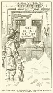 General Bankruptcy and ruin followed the closing of the Exchequer or Treasury by Charles II (1672) by American School
